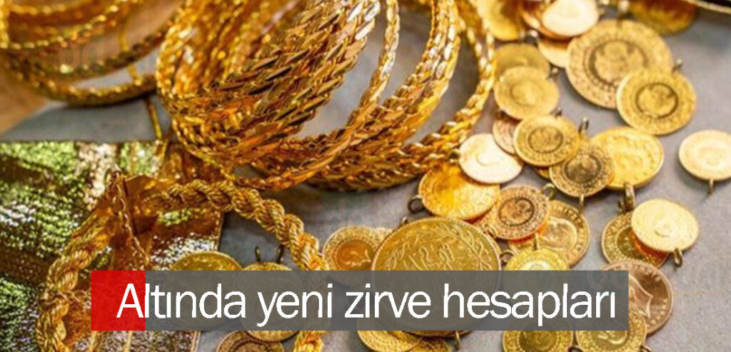 Altında yeni zirve hesapları