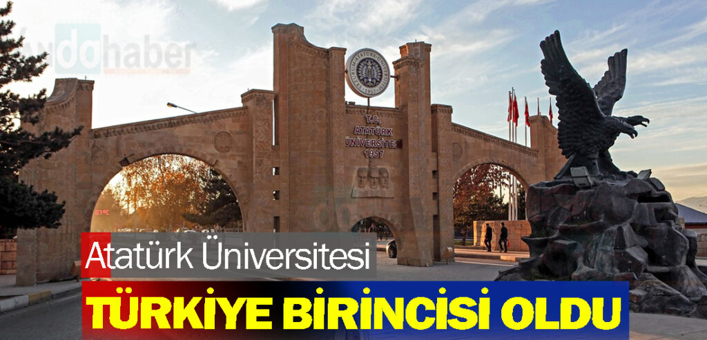 Atatürk Üniversitesi Türkiye birincisi oldu