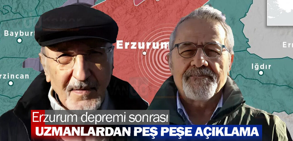 Erzurum depremi sonrası uzmanlardan peş peşe açıklama