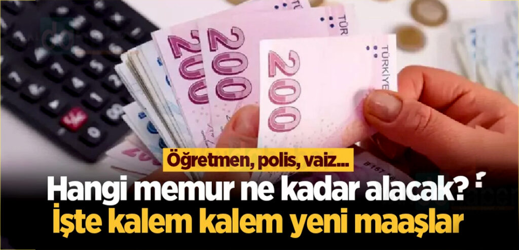 Memur ve emekli zammı belli oldu! İşte kalem kalem yeni maaşlar