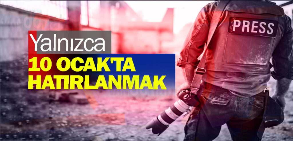 Yalnızca 10 Ocak'ta Hatırlanmak