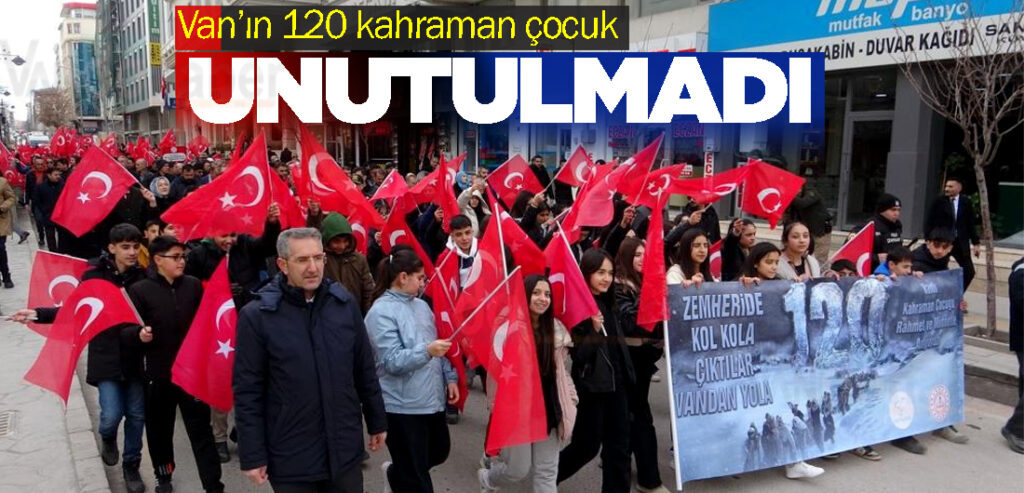 Van’ın 120 kahraman çocuk unutulmadı