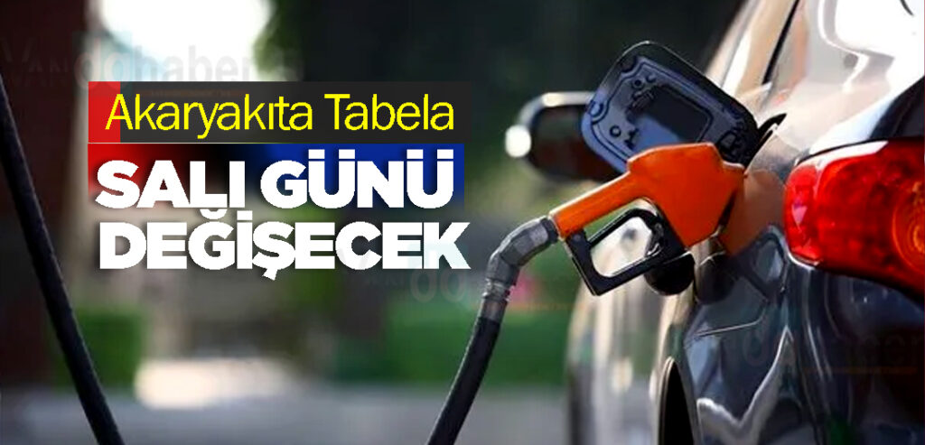 Akaryakıta Tabela Salı Günü Değişecek