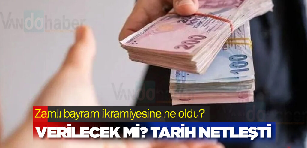 Zamlı bayram ikramiyesine ne oldu? Verilecek mi? Tarih netleşti